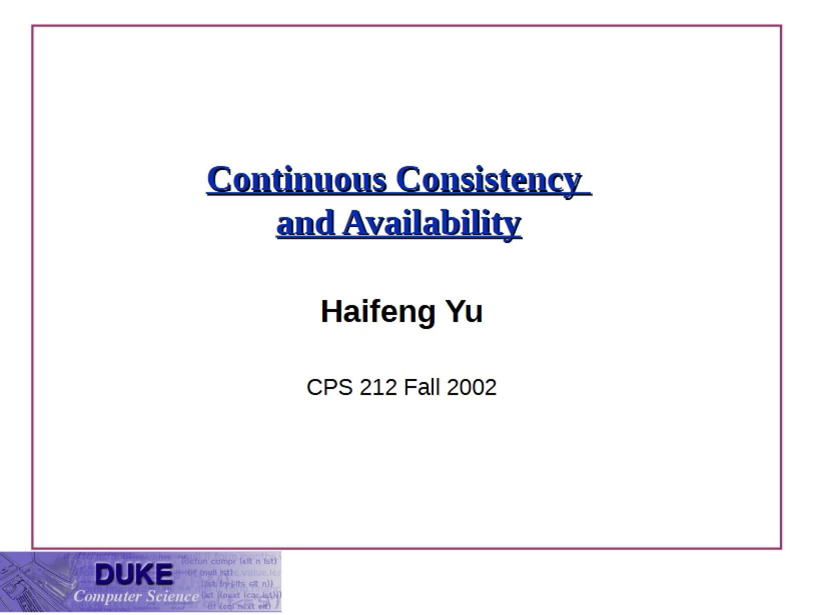 Consistency and Availability