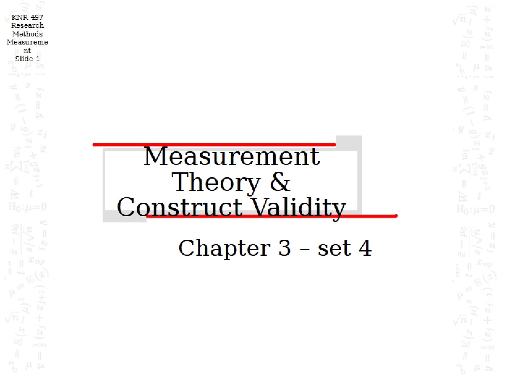 Construct Validity and Measurement Theory