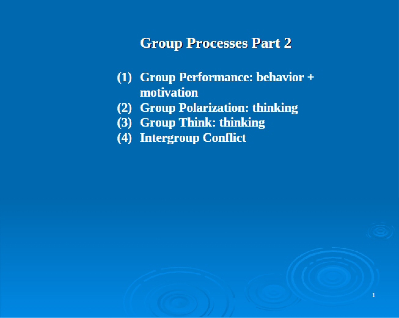 Group Processes Part Two
