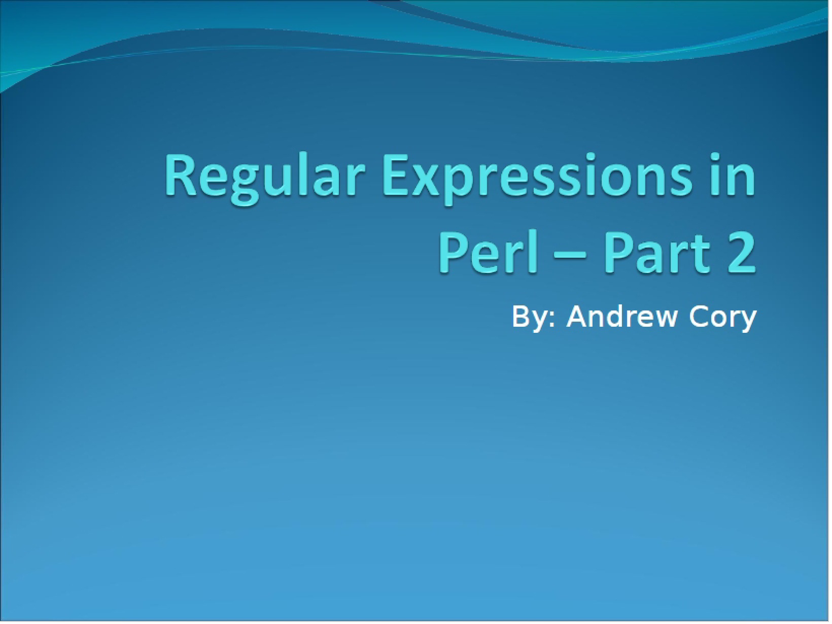 Presentation on Perl Regular Expressions
