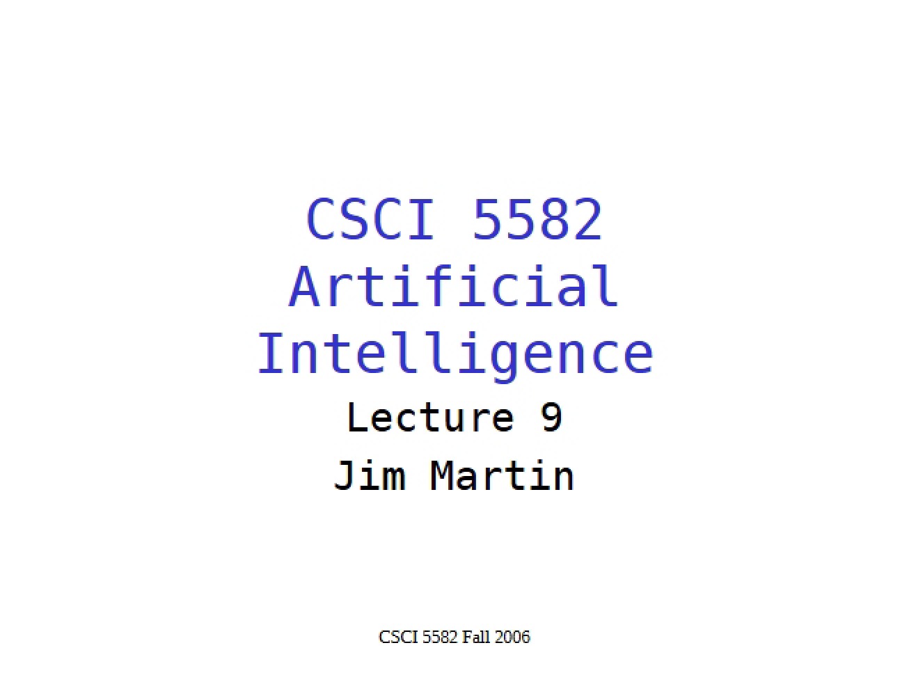 Ninth Lecture for Artificial Intelligence