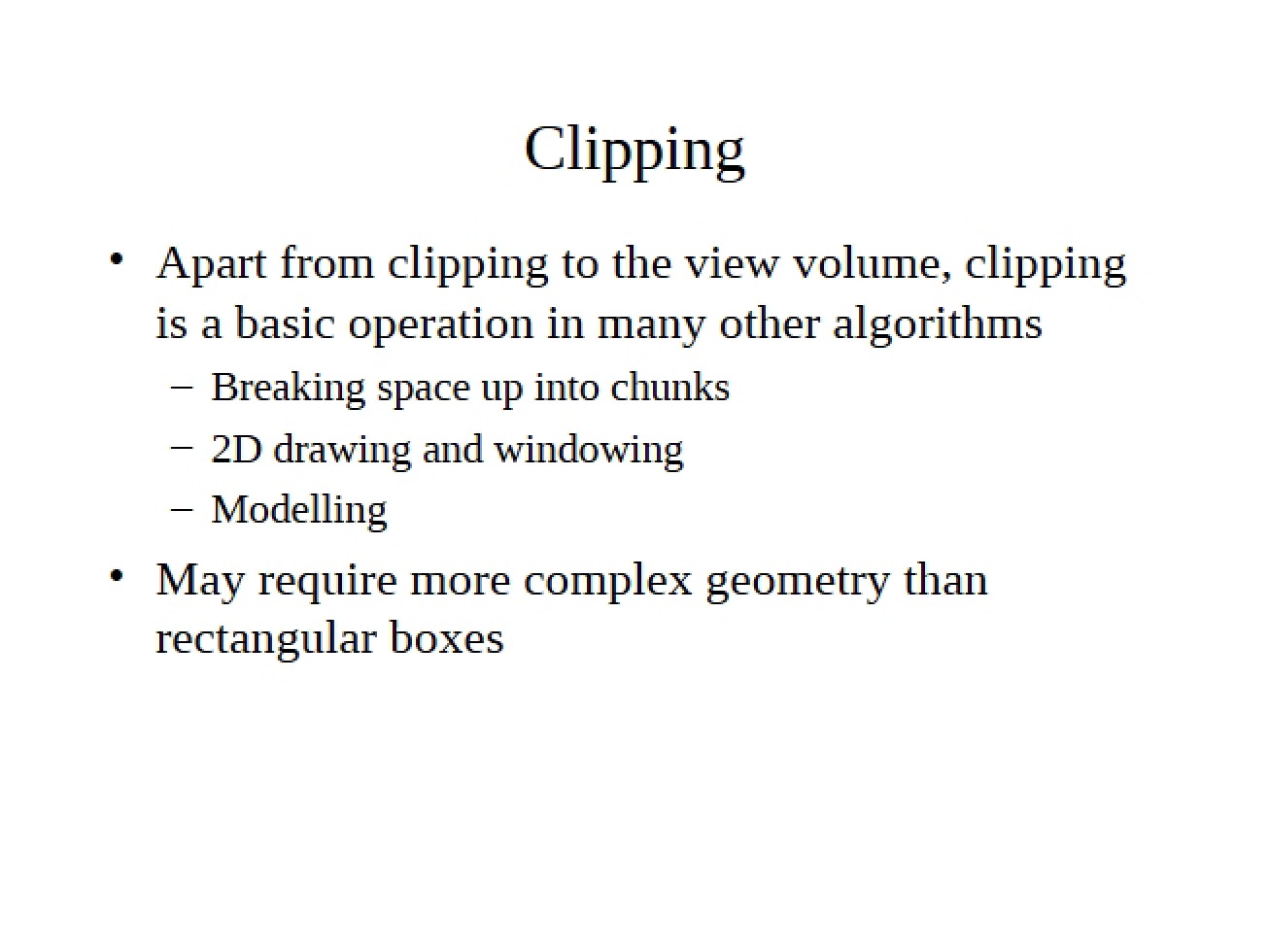 Methods for Clipping
