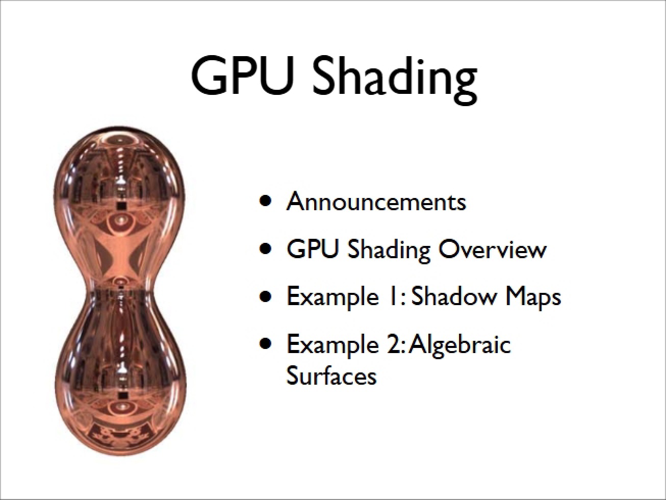 Shading on the GPU
