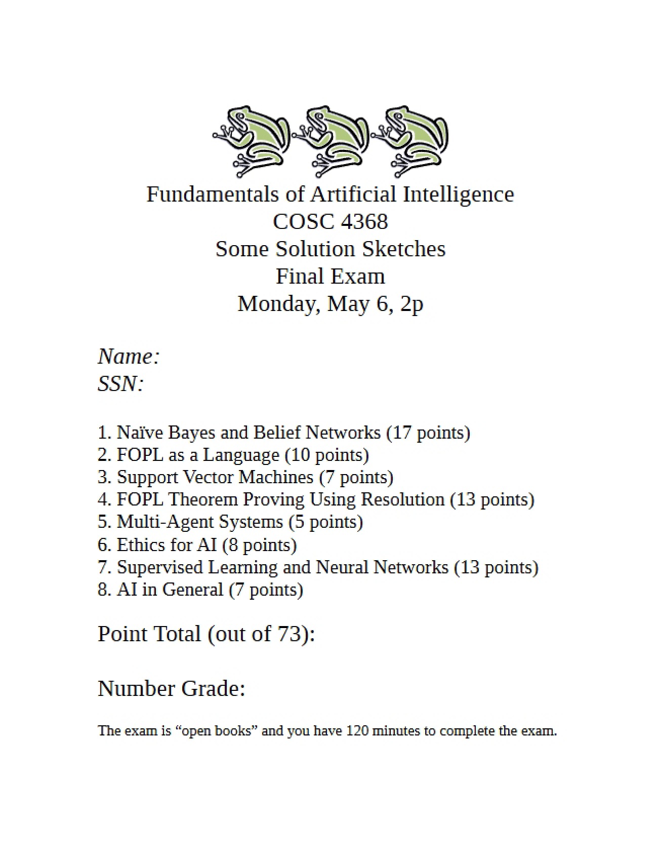 Final Exam Solution Outlines