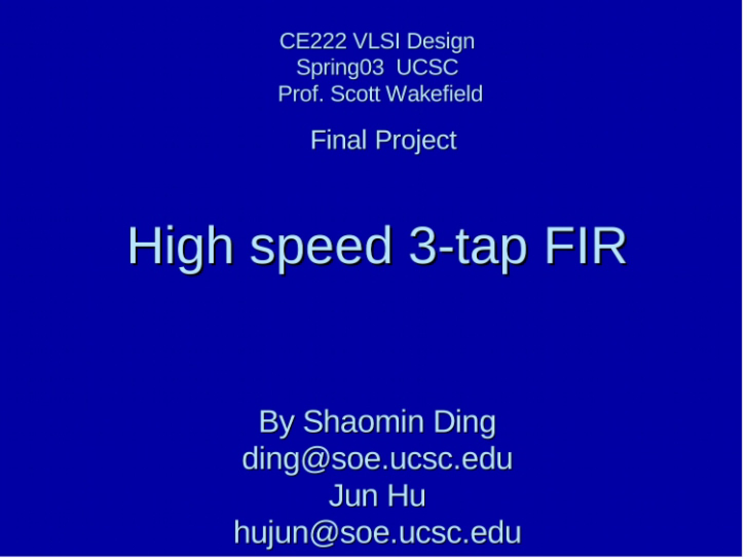 3-tap FIR (High Speed)
