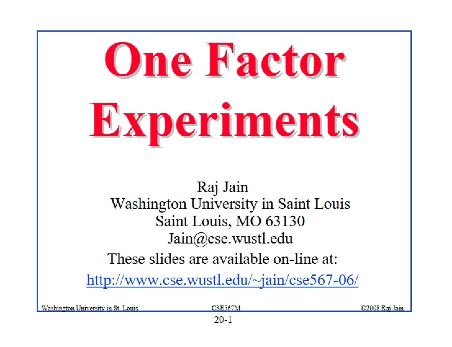 Experiments with One Factor