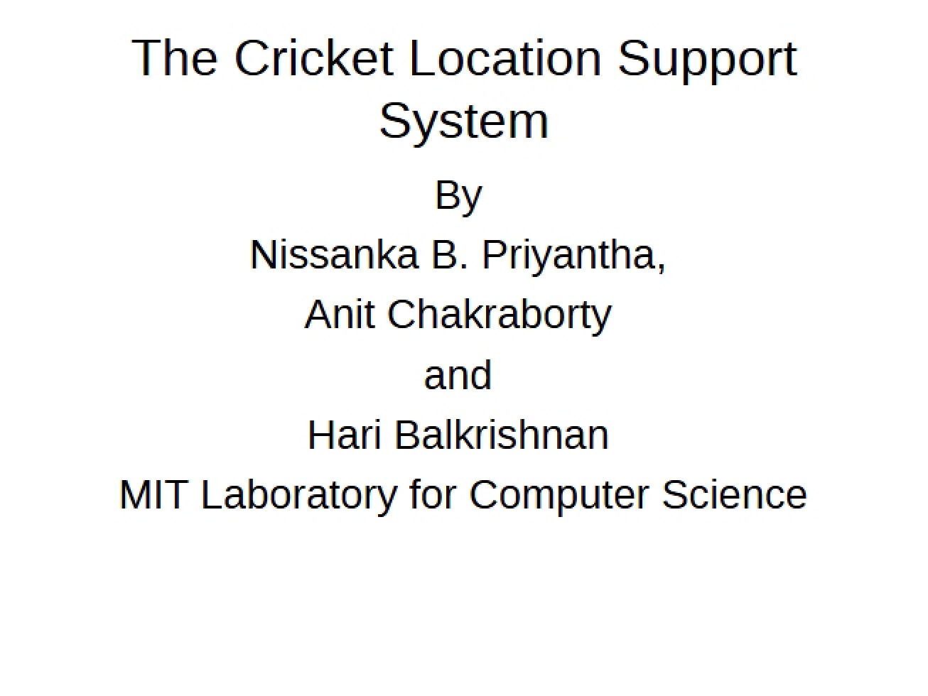 Cricket System for Location Support