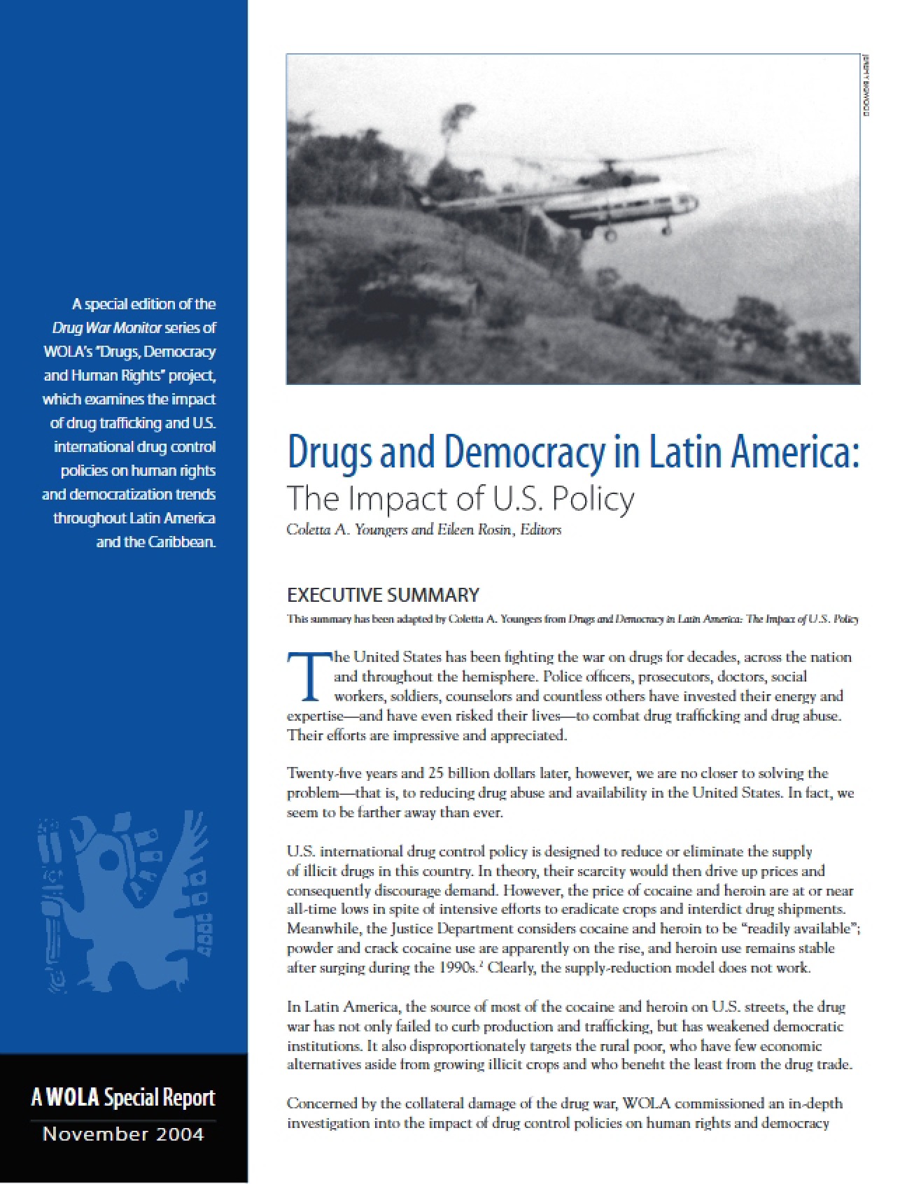 Latin American Democracy and Drug Issues