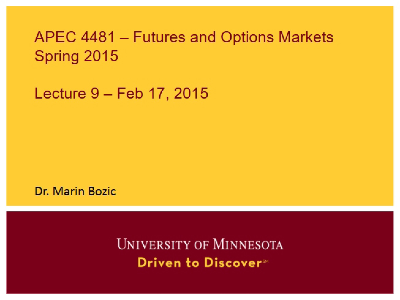 Futures Markets Spring 2015 Lecture 9