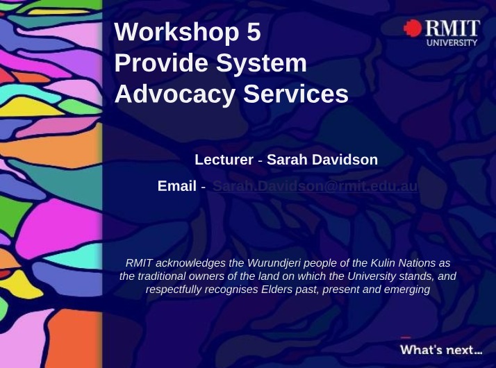 Day 5 - Systems Advocacy Workshop (Lecturer Version)
