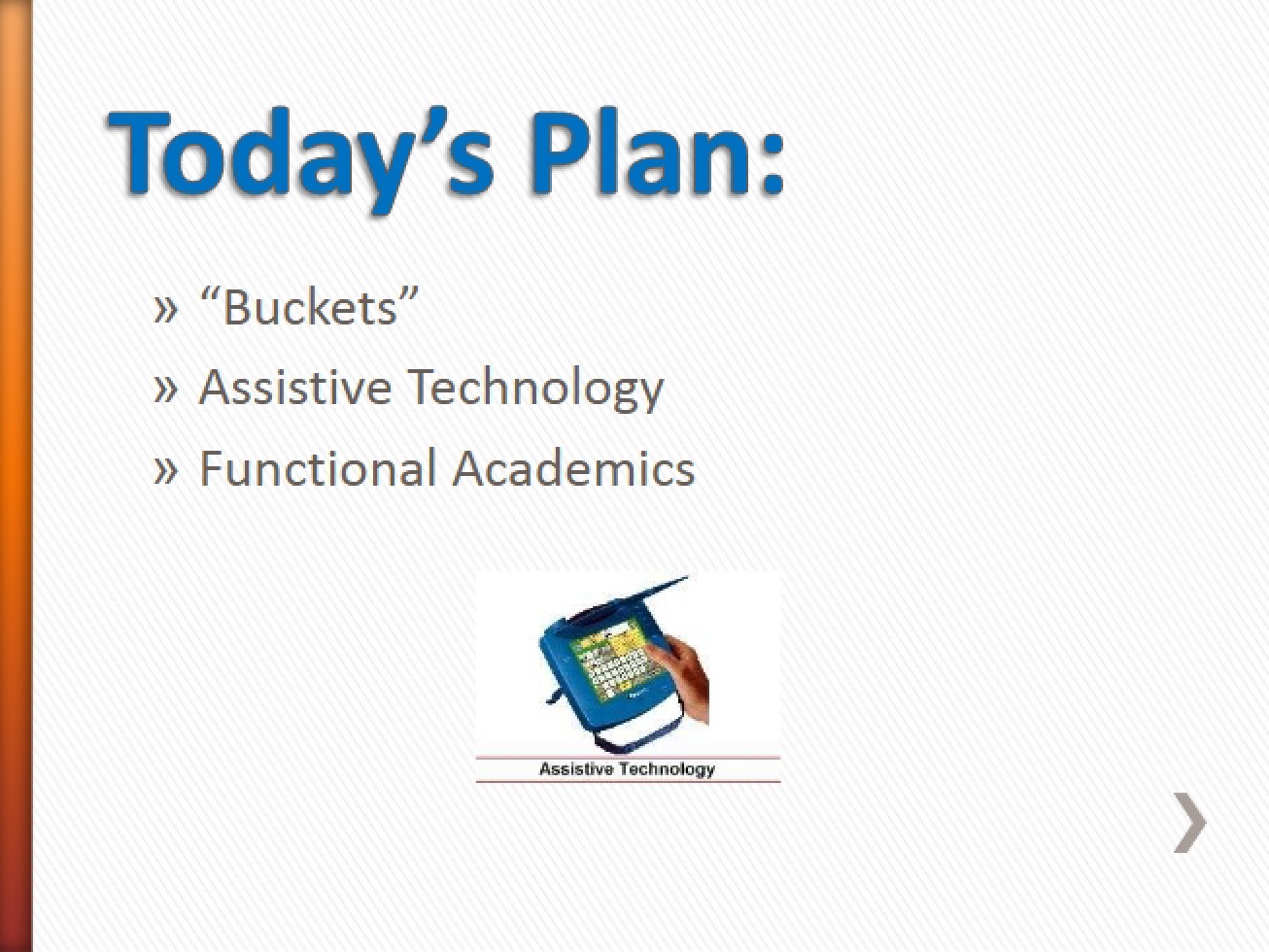 Application of Assistive Technology