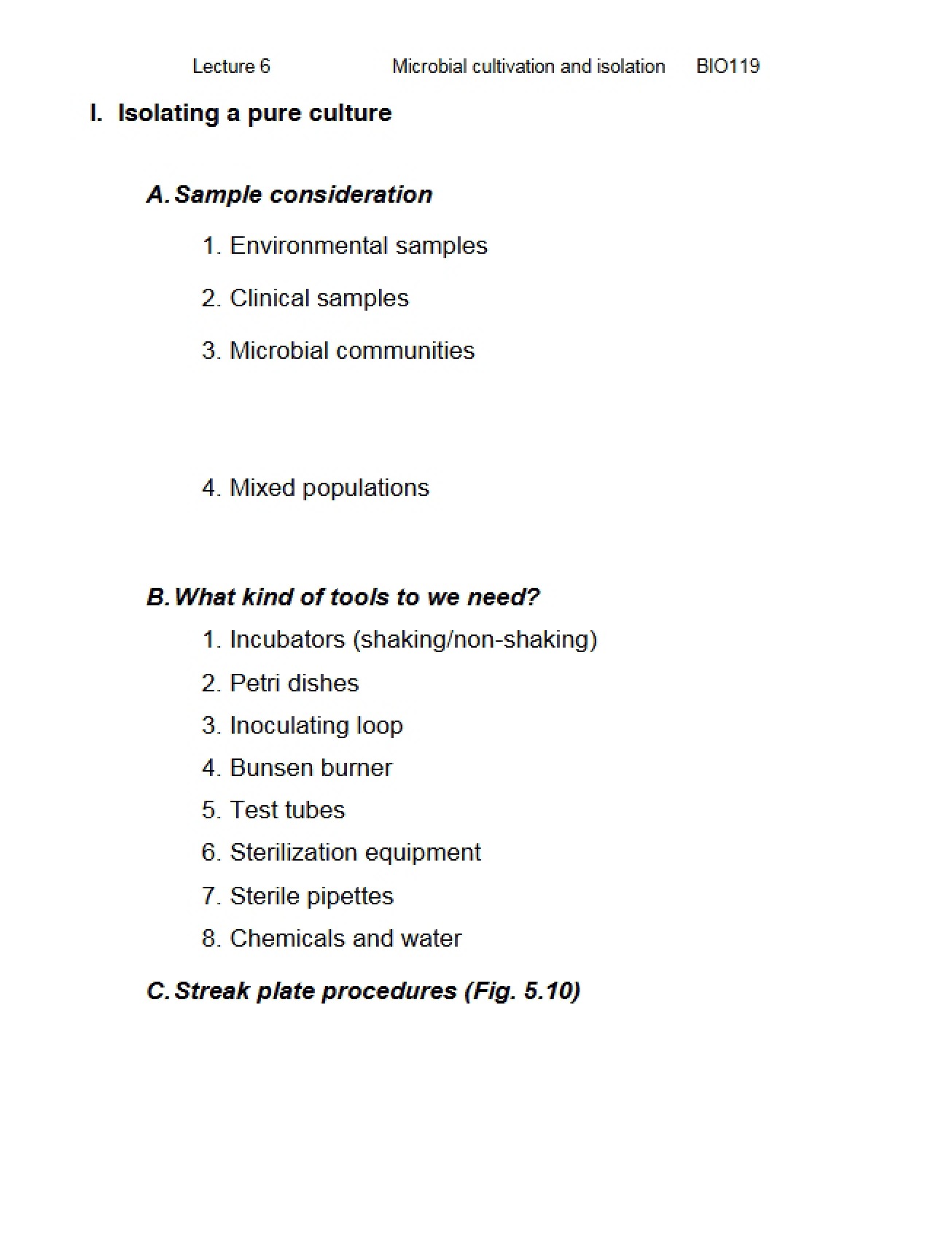 Sixth Lecture Microbial Cultivation and Isolation
