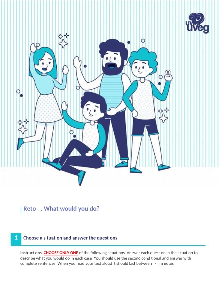 What Would You Do - Reto 4