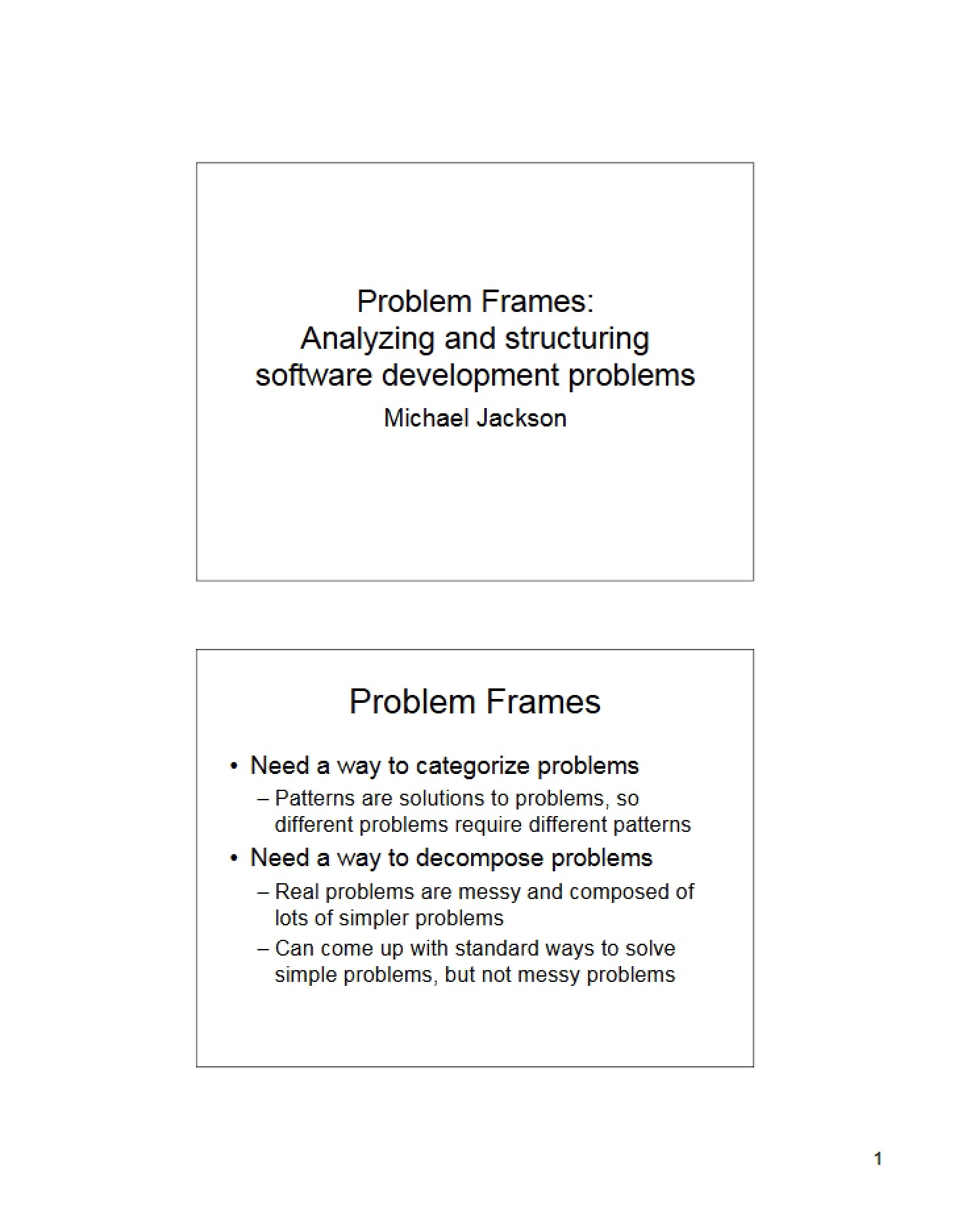 Structuring Software Problems Problem Frames