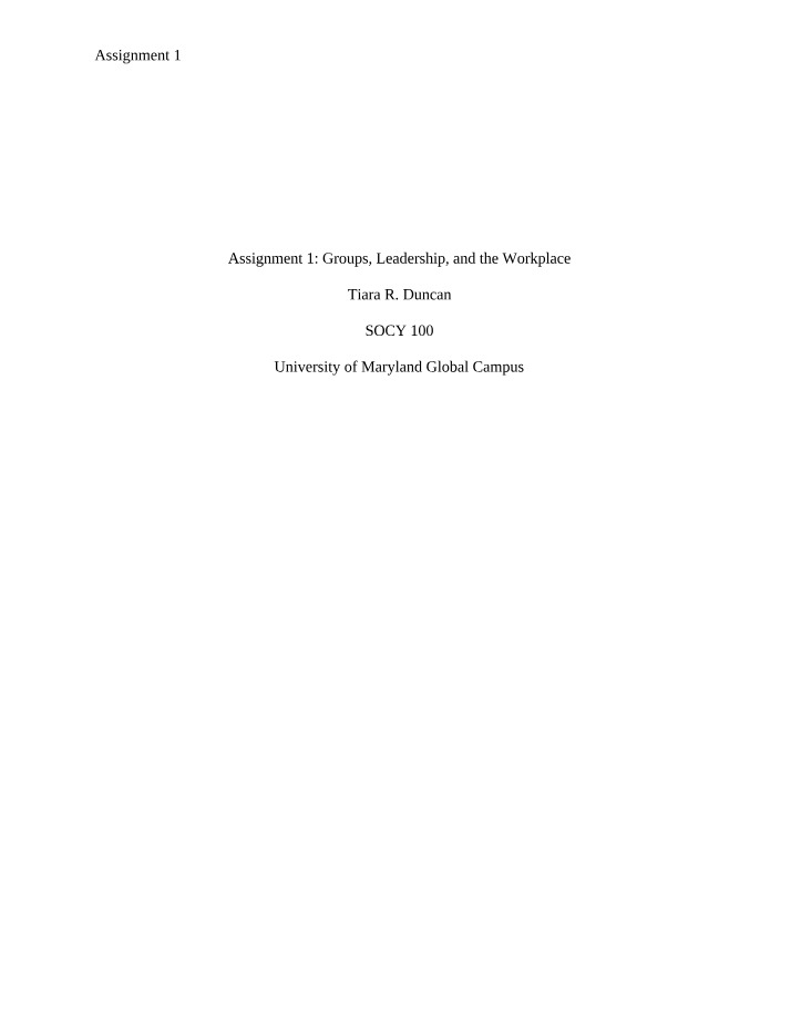 Groups, Leadership, and the Workplace - Assignment 1