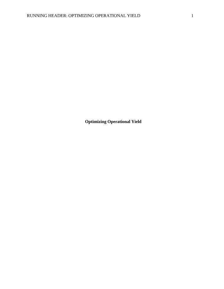 Yield Optimization for Operations