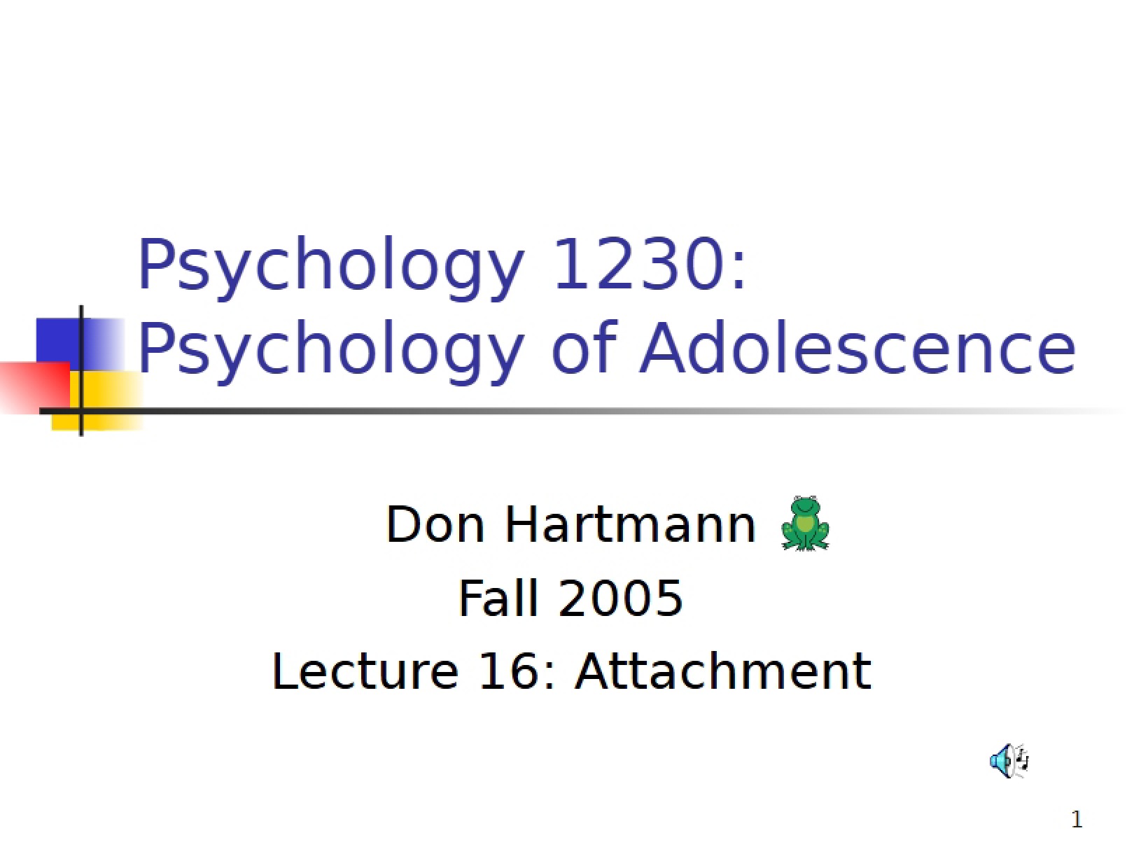 Lecture on Attachment