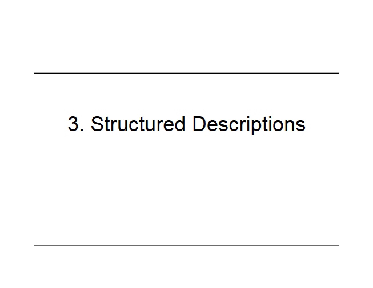 Third Lecture Structured Descriptions