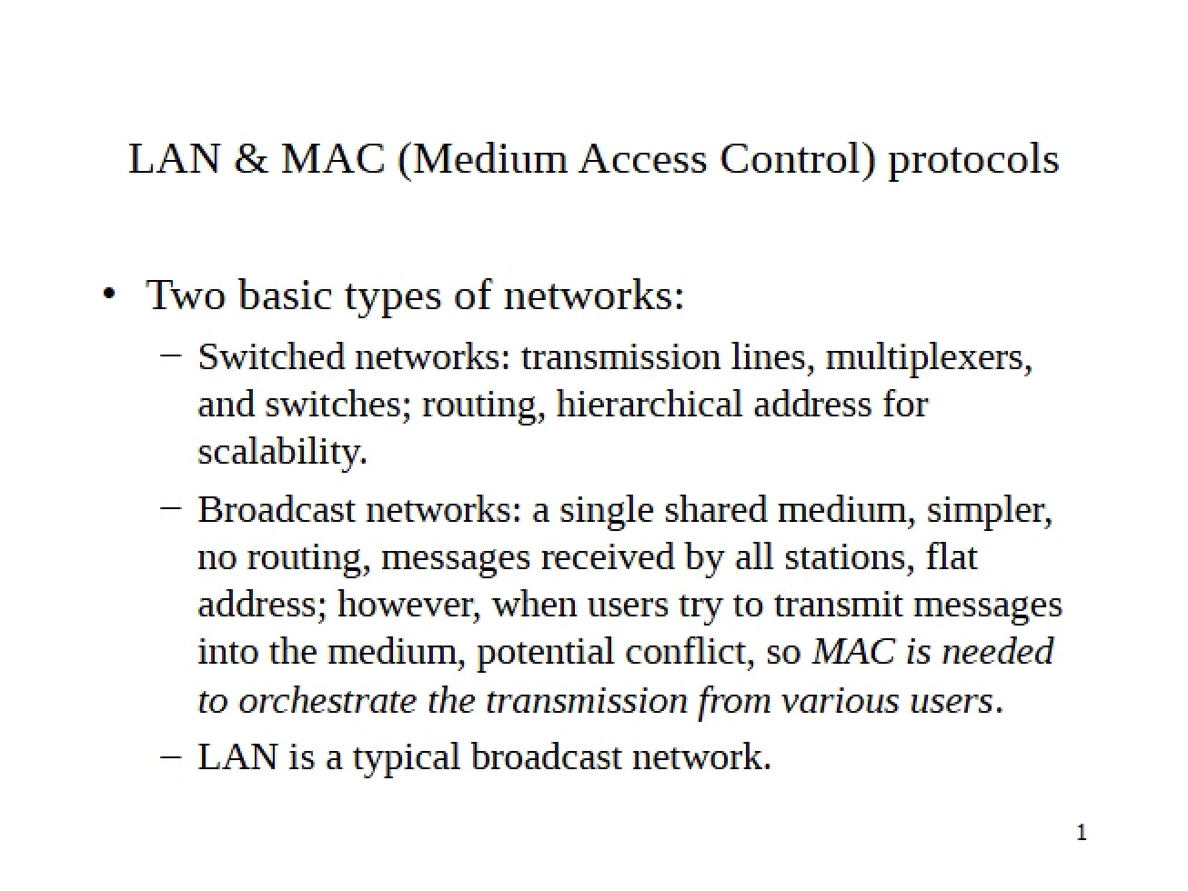 Protocols for LAN and Medium Access Control (MAC)