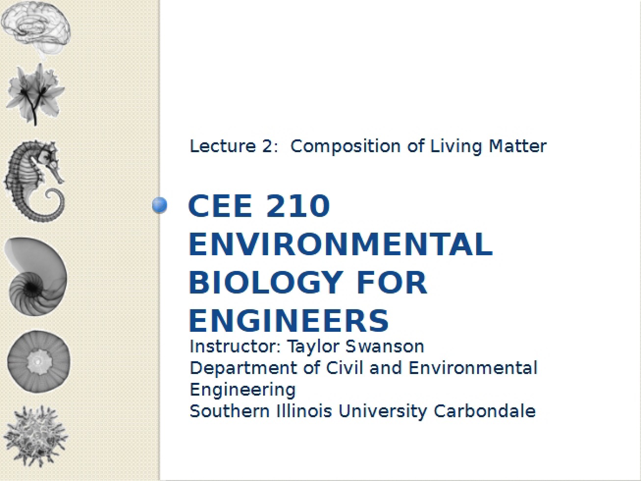 Environmental Biology for Engineers Lecture Two Student Notes