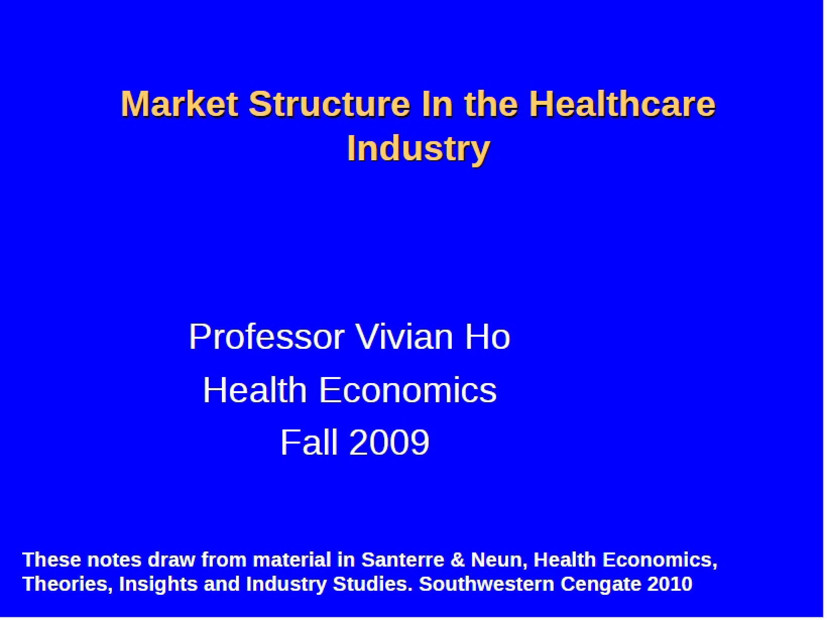 Structural Analysis of Healthcare Markets
