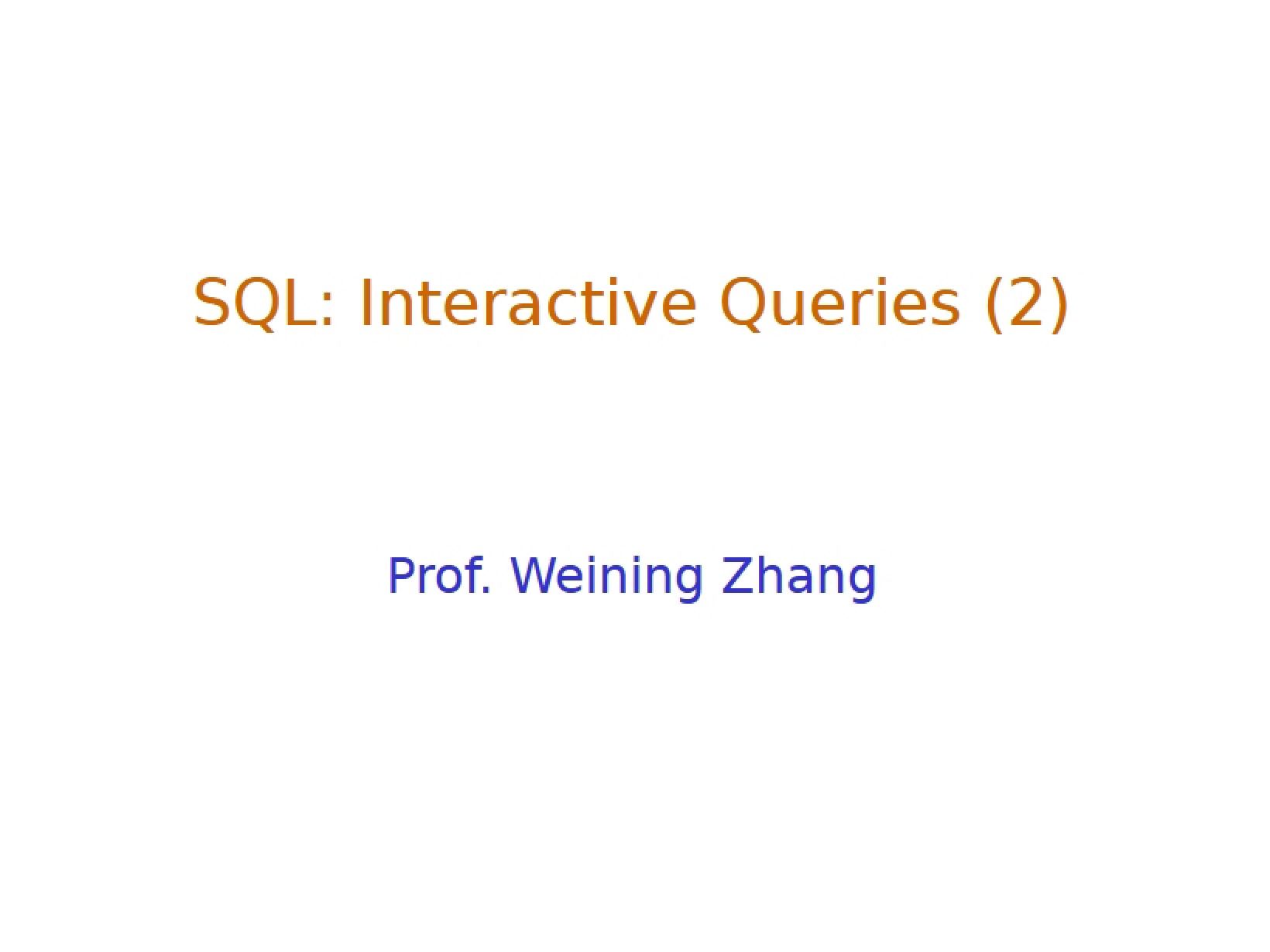 Interactive Queries in SQL