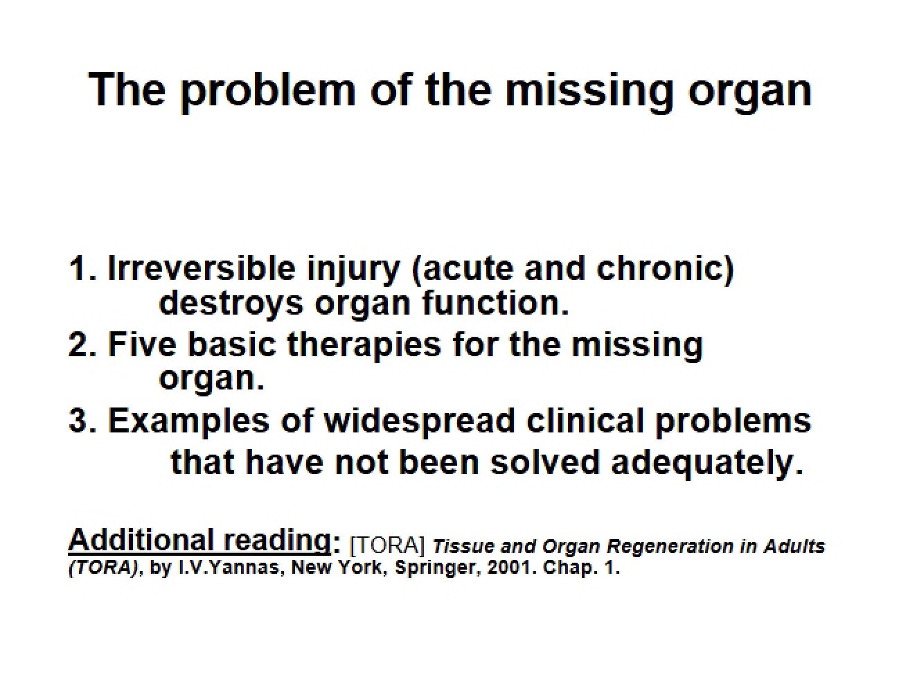 Missing Organ Problem