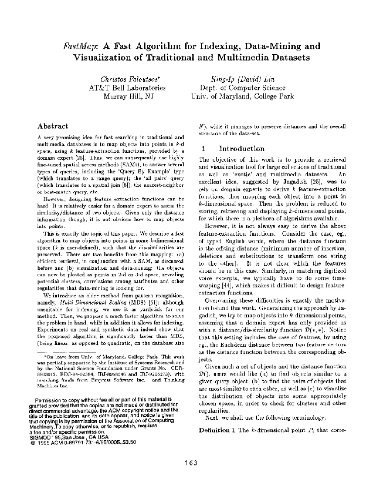 Fast Algorithm for Indexing and Mining Multimedia Datasets