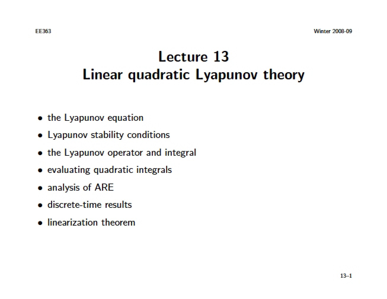 Introduction to the Principles of Linear Quadratic Lyapunov Theory