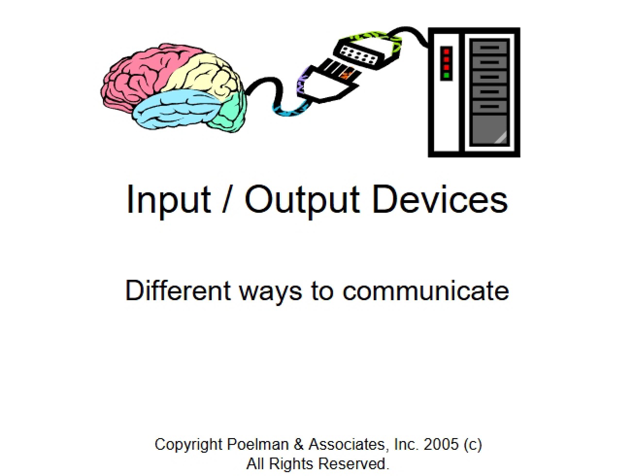 Devices for Input and Output