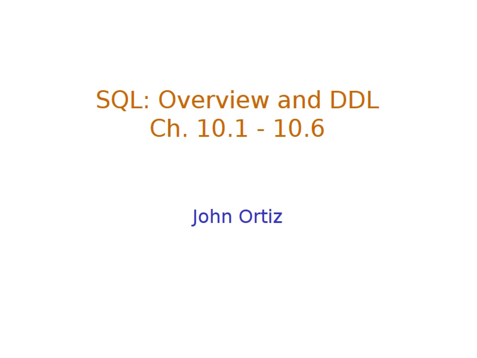DDL and SQL Overview
