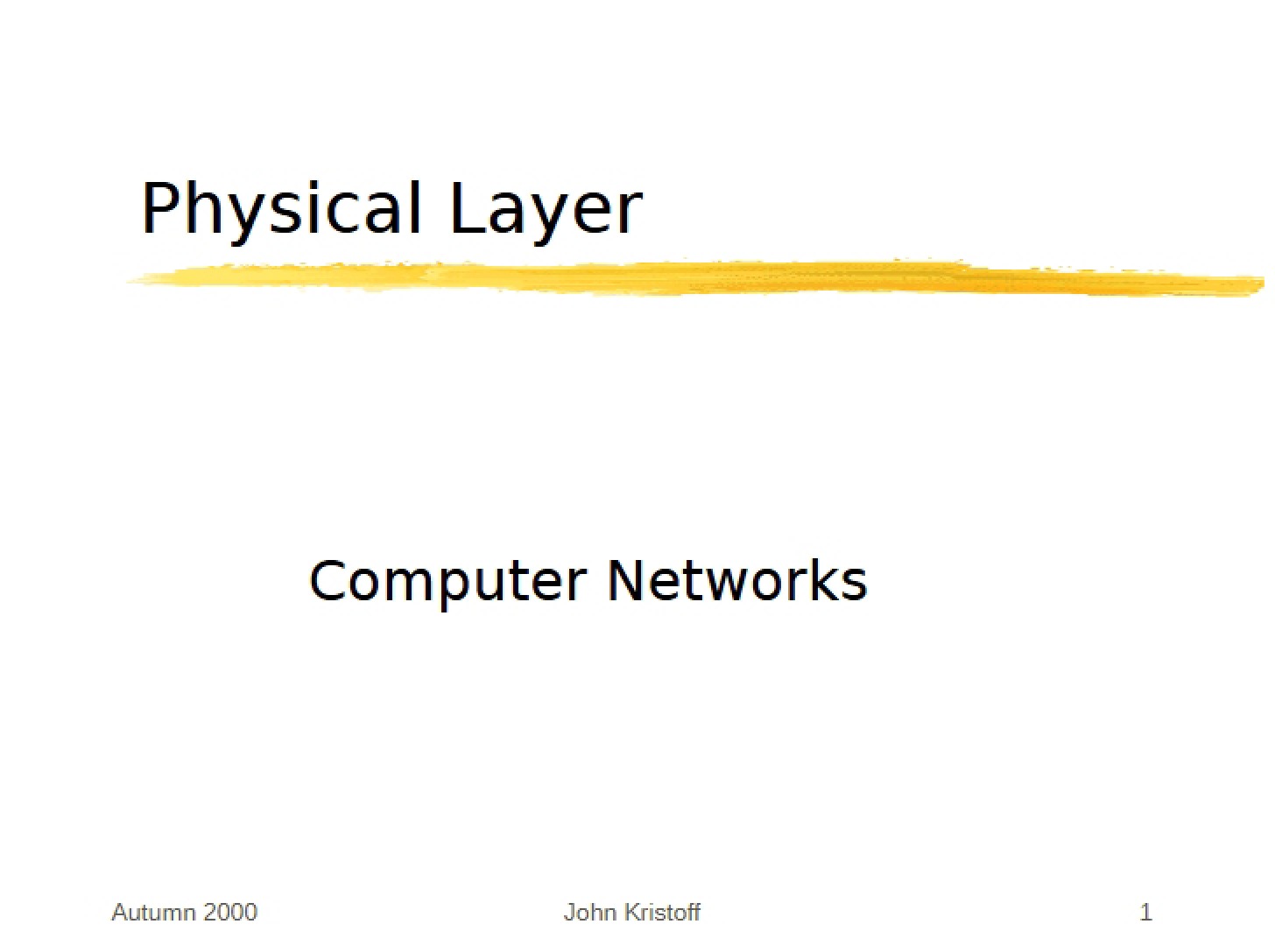 Physical Layer