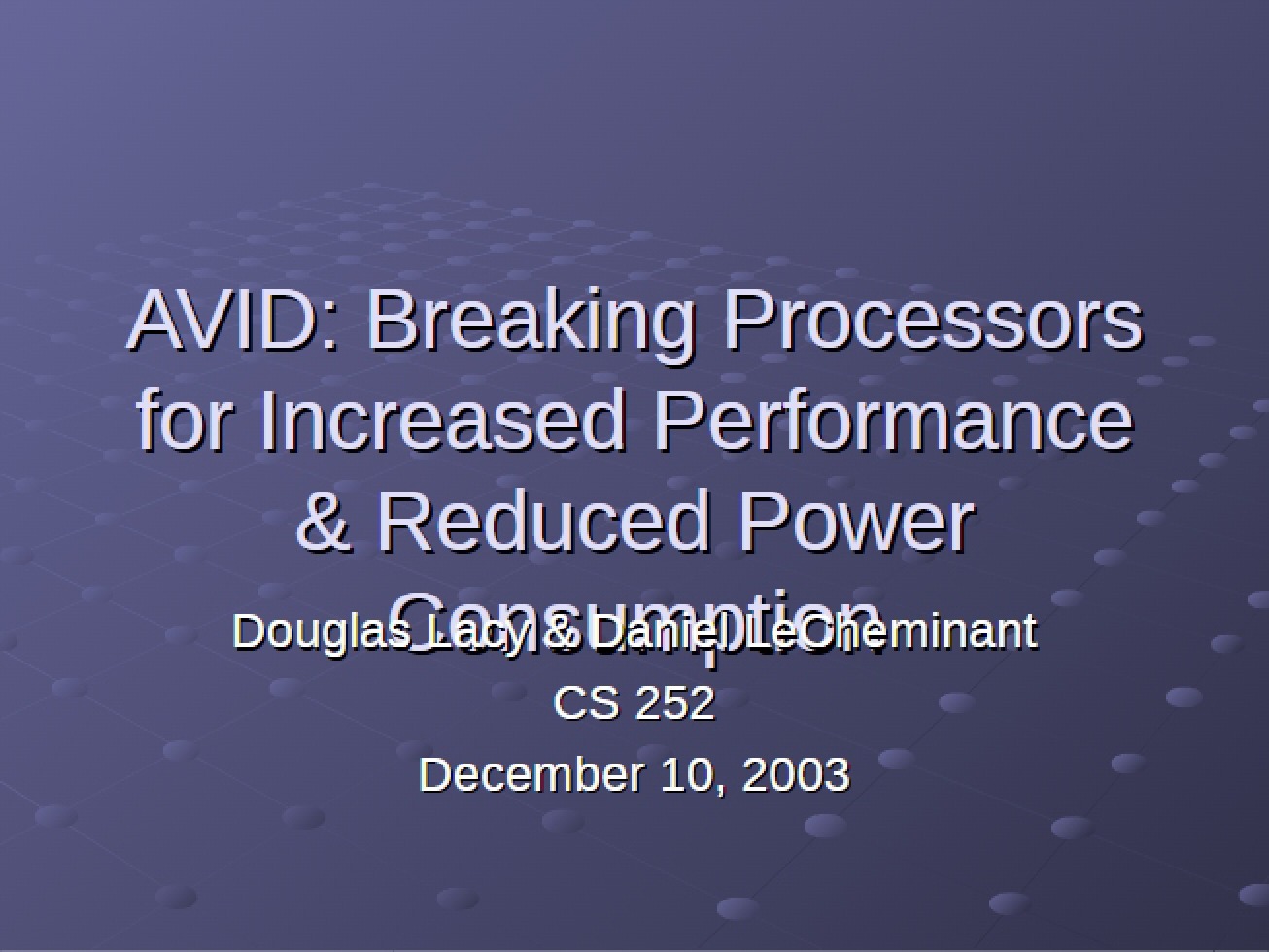 Performance Increase & Power Reduction Breaking Processors
