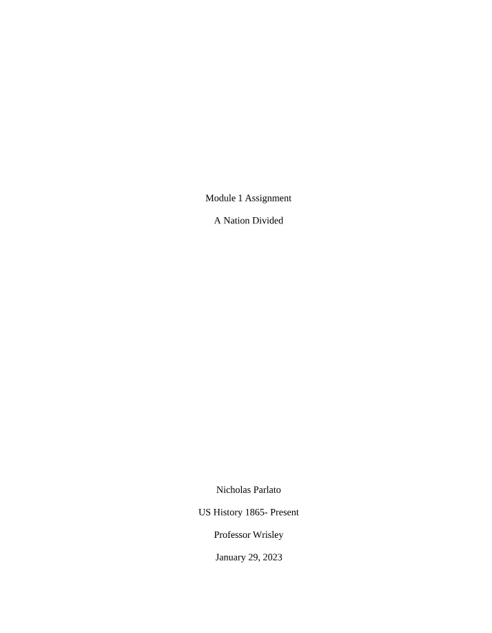 Module 1 Assignment - A Nation Divided