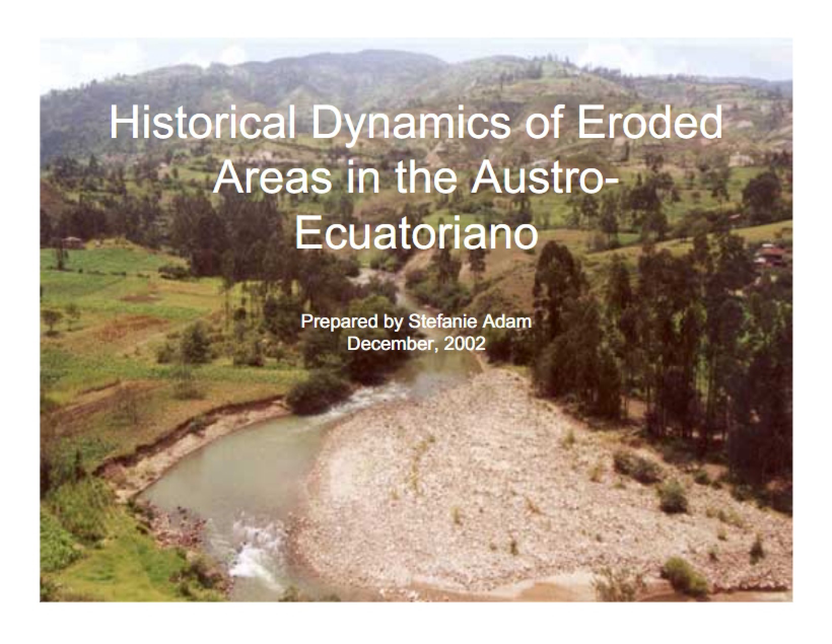 Eroded Areas Historical Dynamics