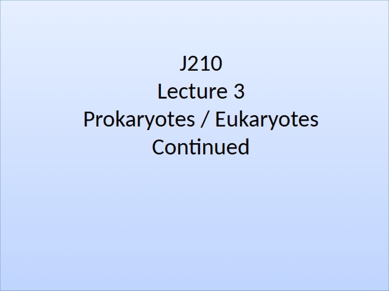 Exam One Notes Lecture Three