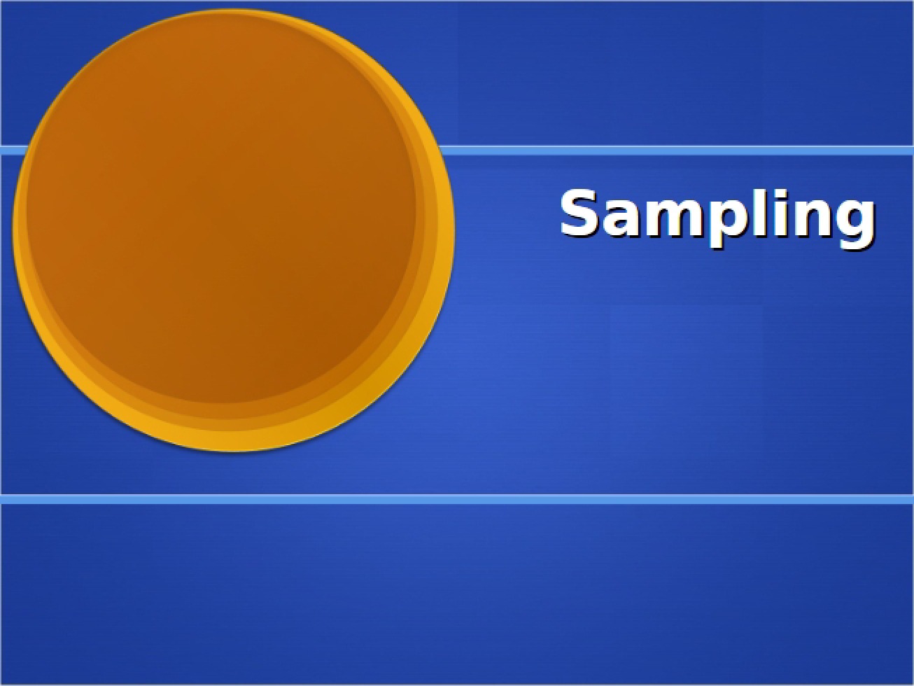 Methods of Sampling