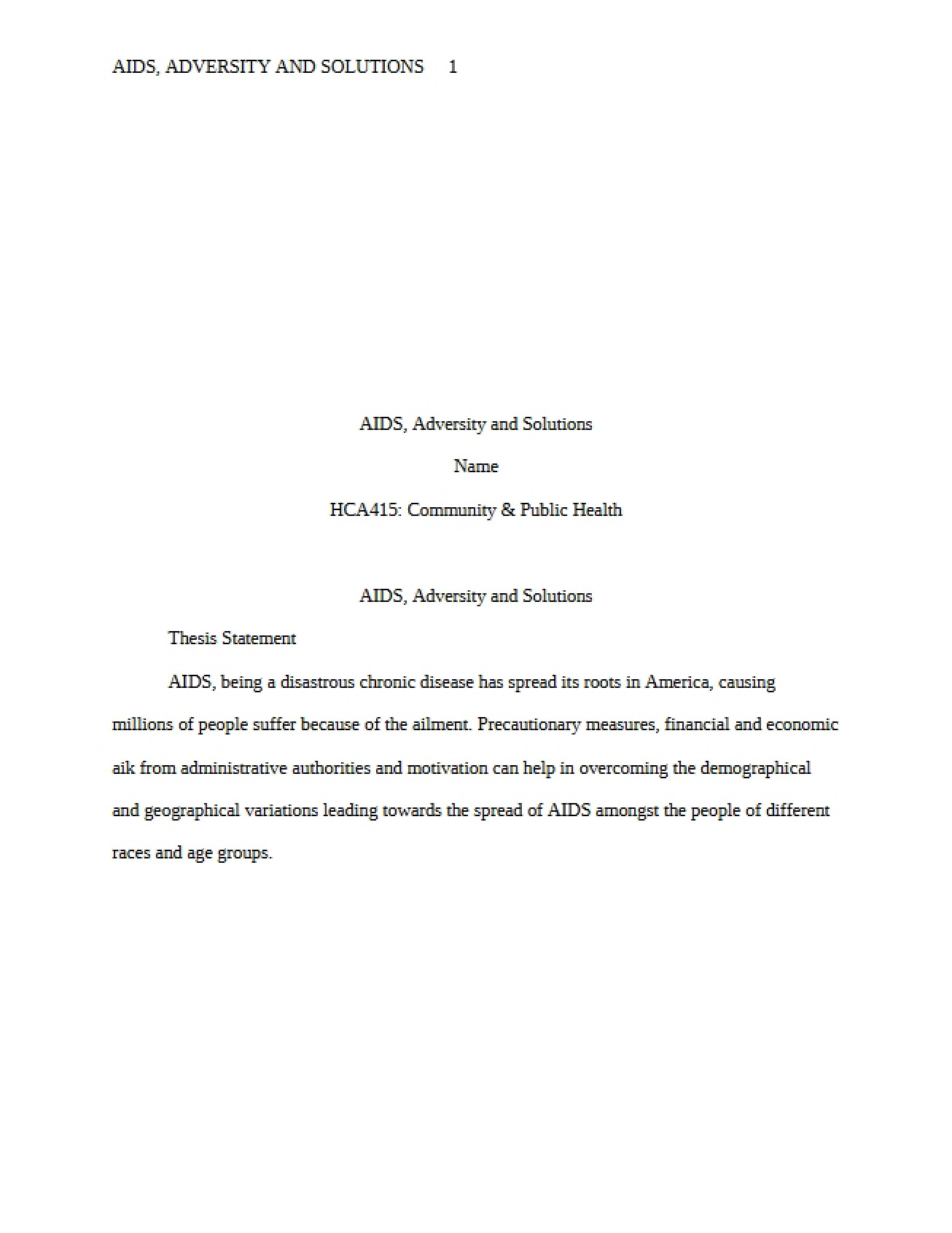 Solutions and Adversity regarding AIDS
