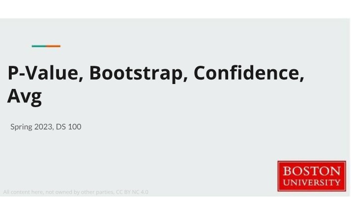 P-Value, Confidence, Bootstrap, and Avg