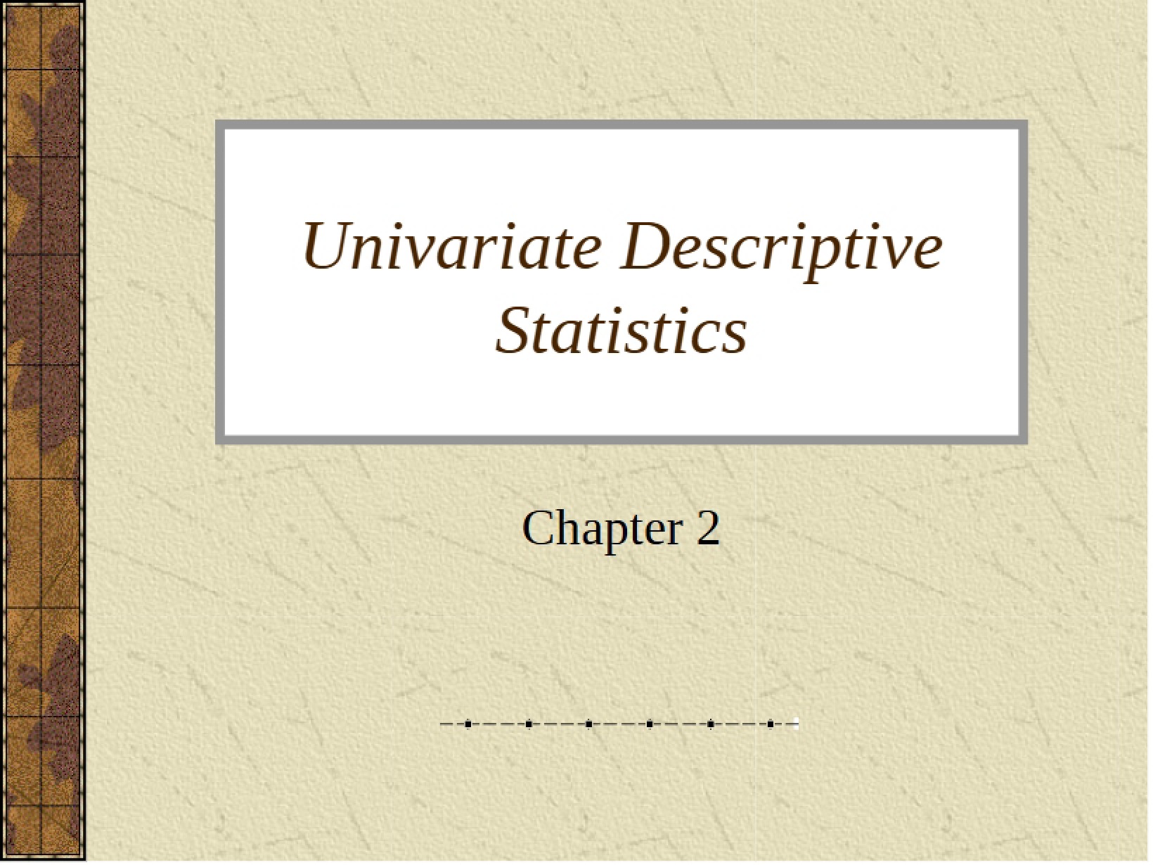 Descriptive Statistics (Univariate)