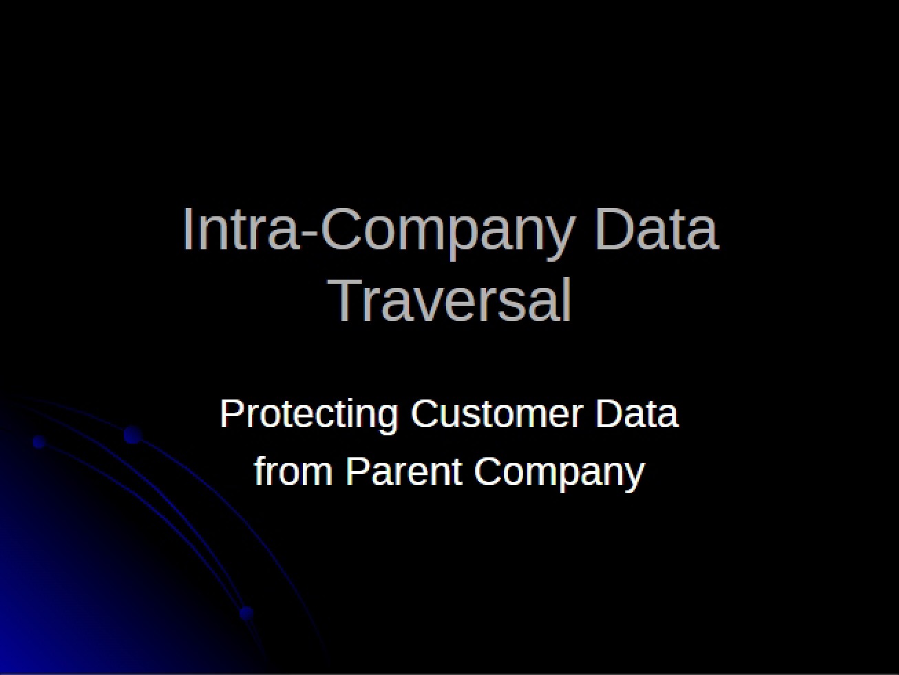 Data Traversal Intra-Company