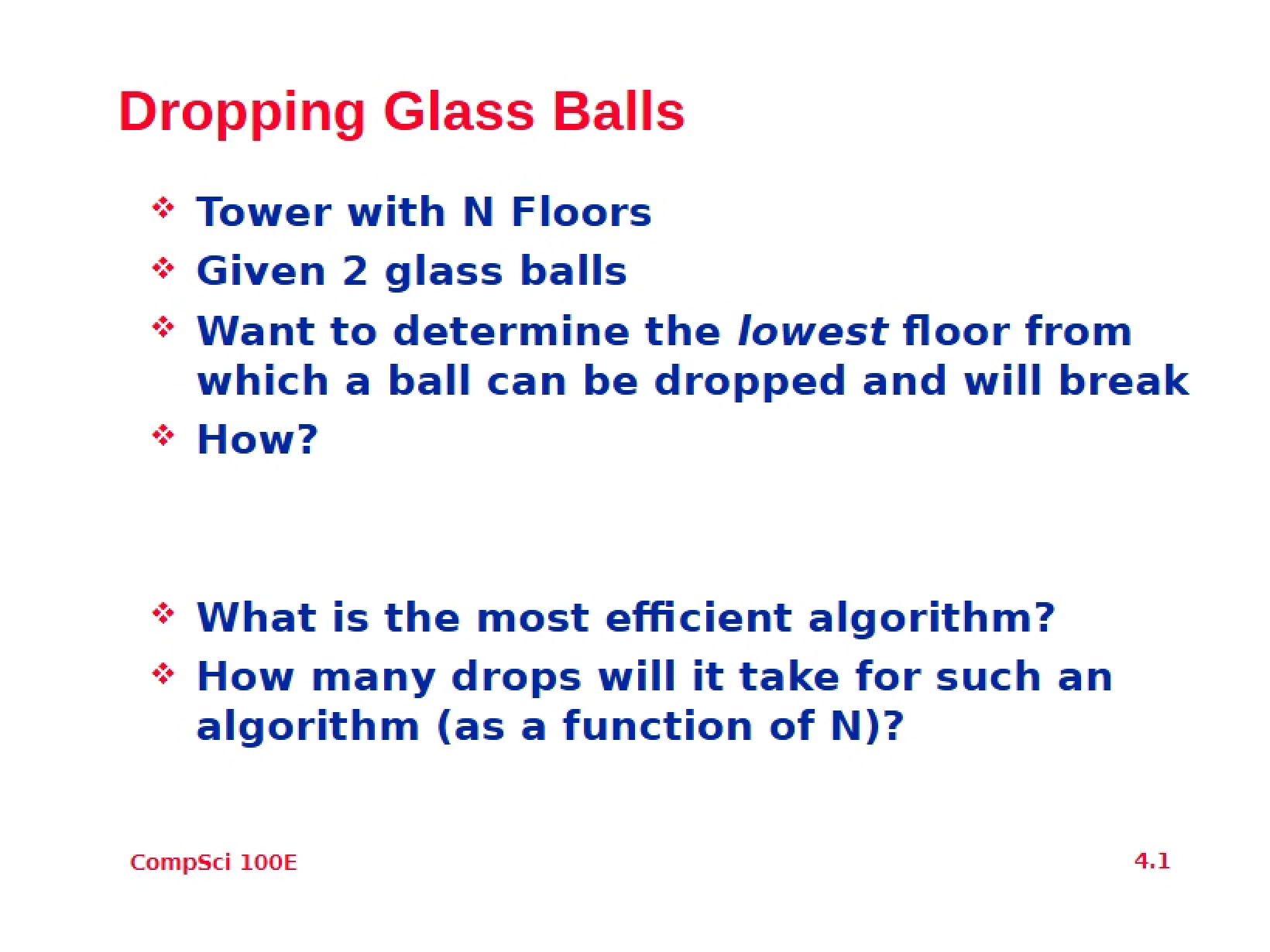 Problem Dropping Glass Balls