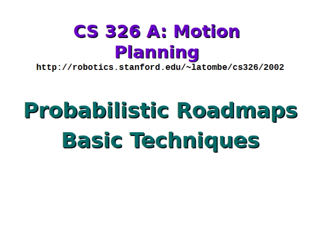 Motion Planning Lecture Notes (Set 2)