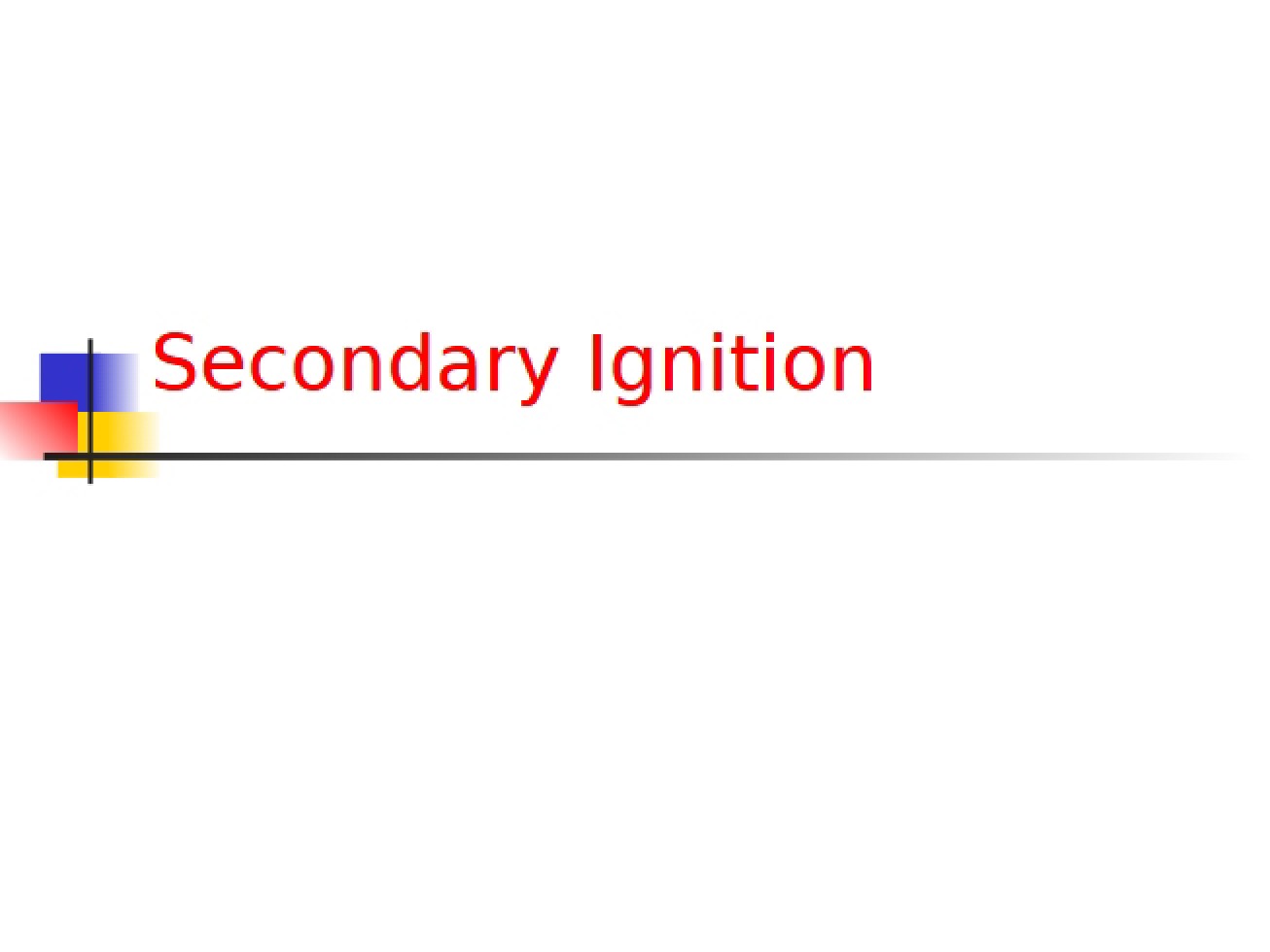 Ignition Diagnosis and Operation