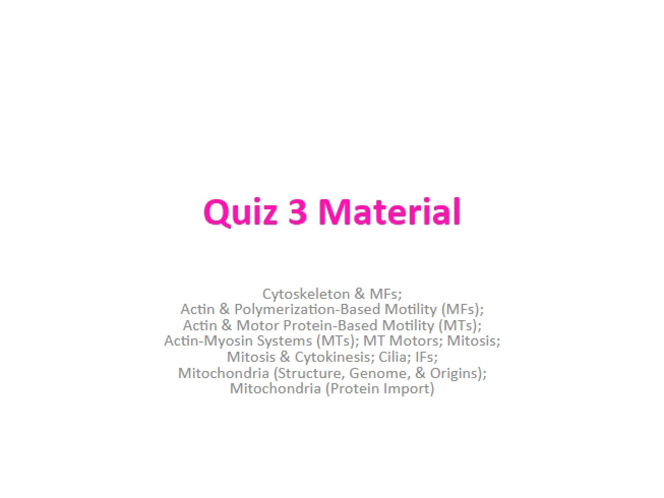 Quiz 3 Material (Set 1)