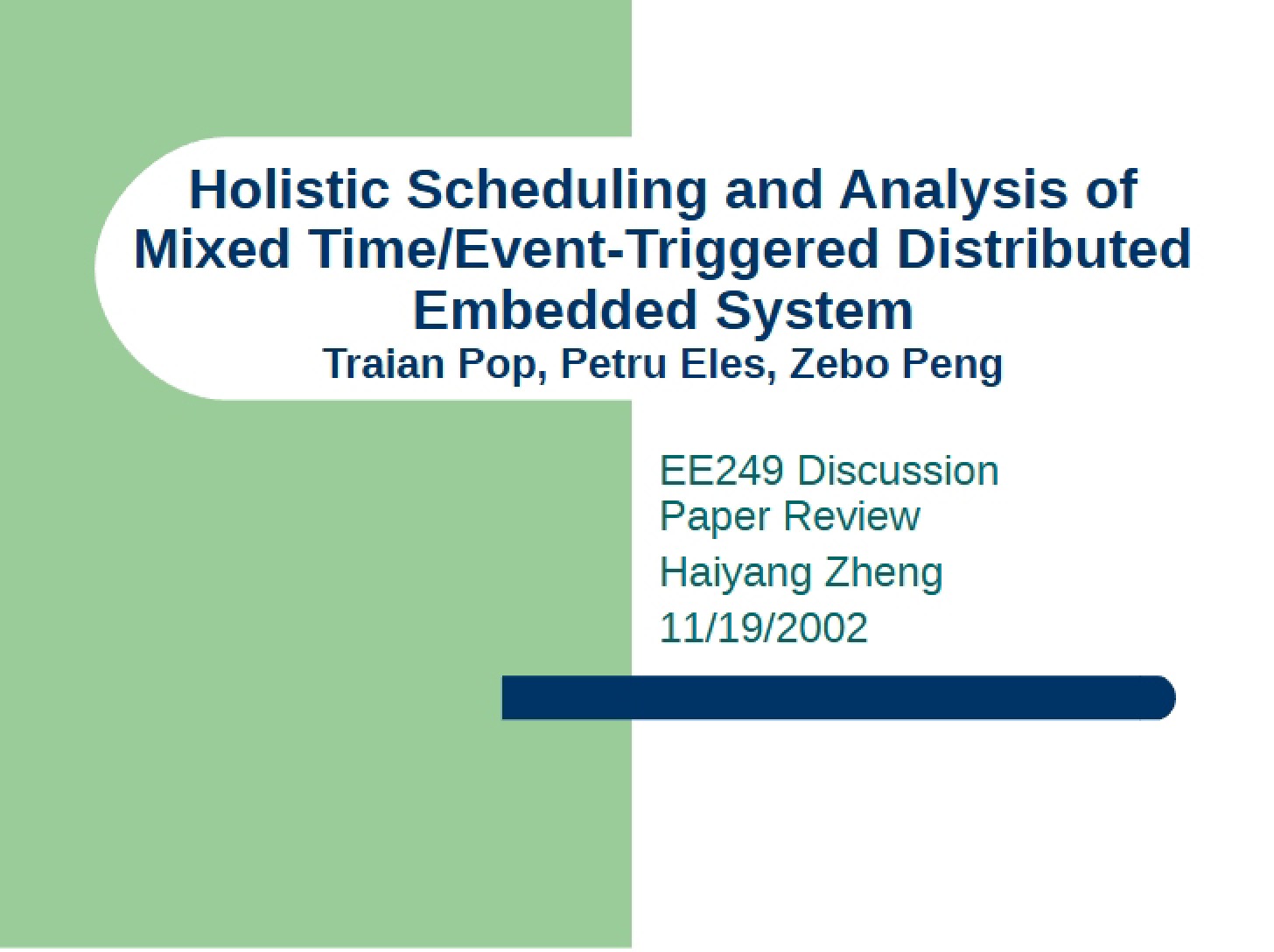 Mixed Time Analysis and Holistic Scheduling