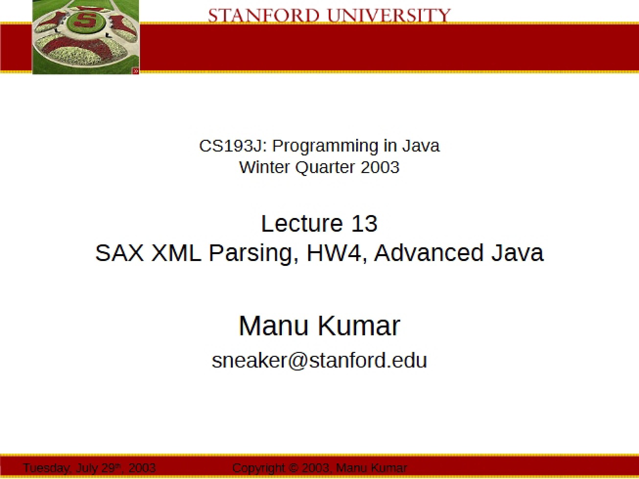 Lecture 13 SAX XML Parsing, HW4, Advanced Java