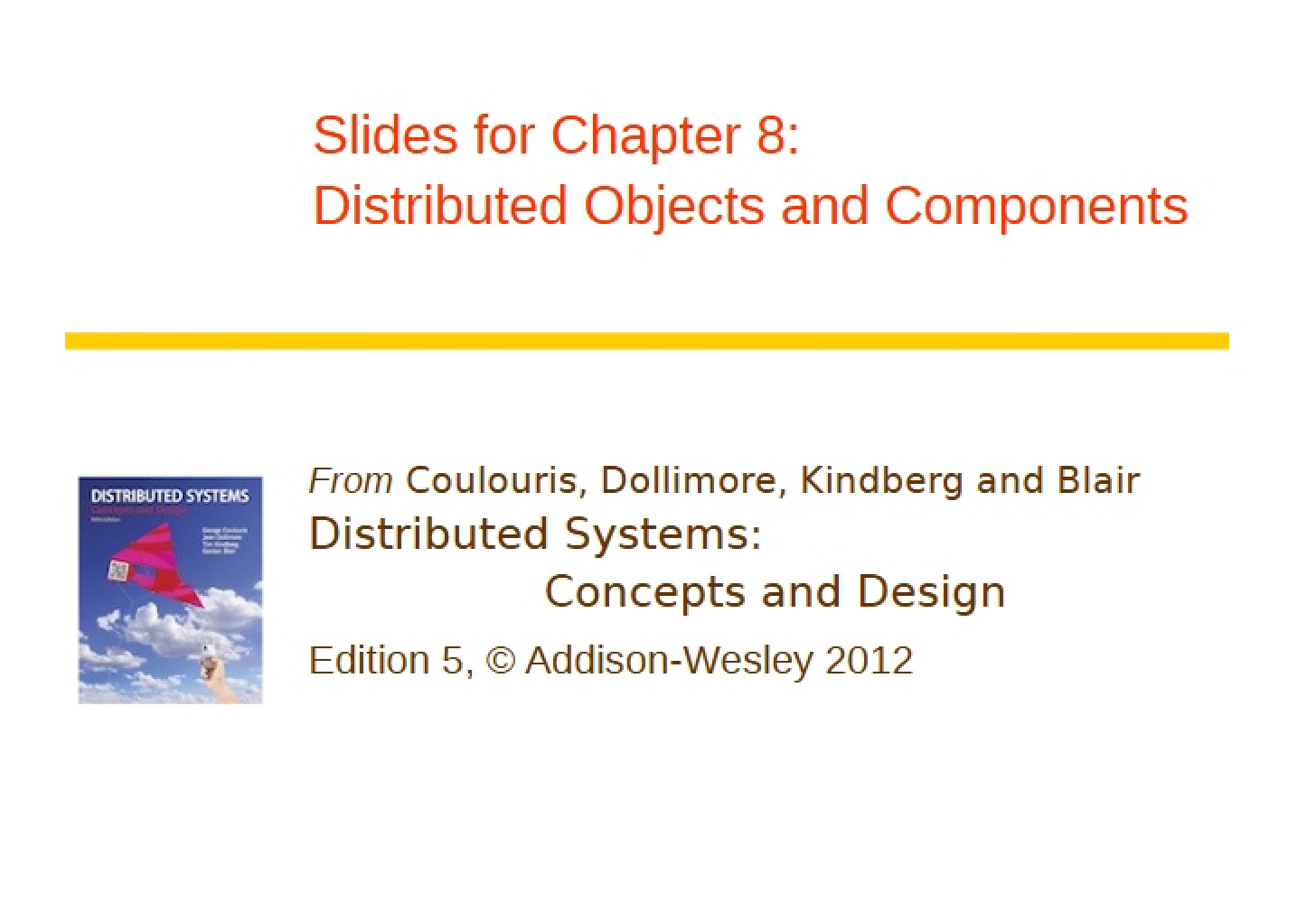 Components and Objects in Distributed Systems