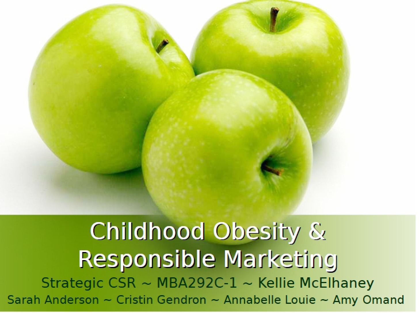 Responsible Marketing regarding Childhood Obesity
