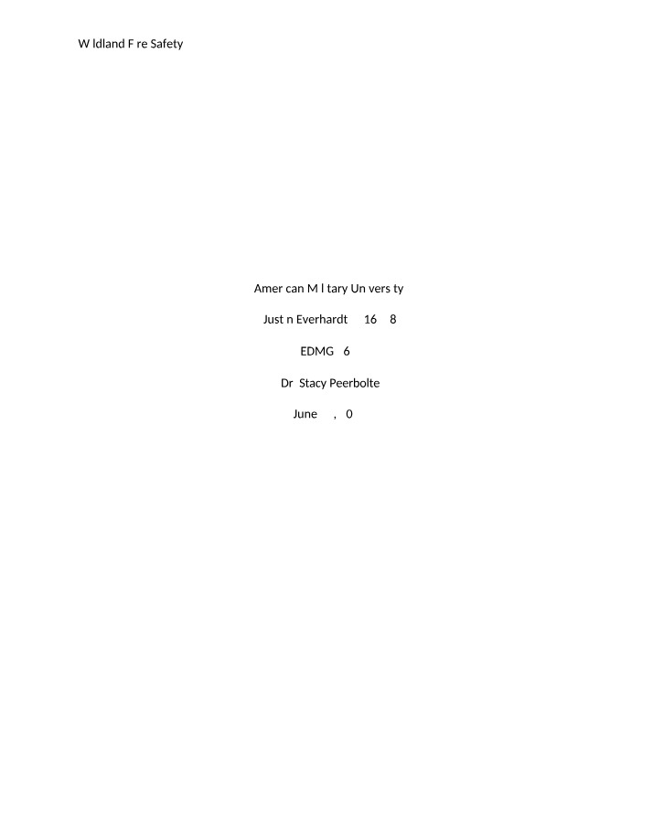 Wildland Fire Safety and Response Considerations